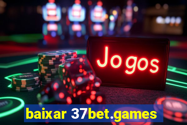 baixar 37bet.games